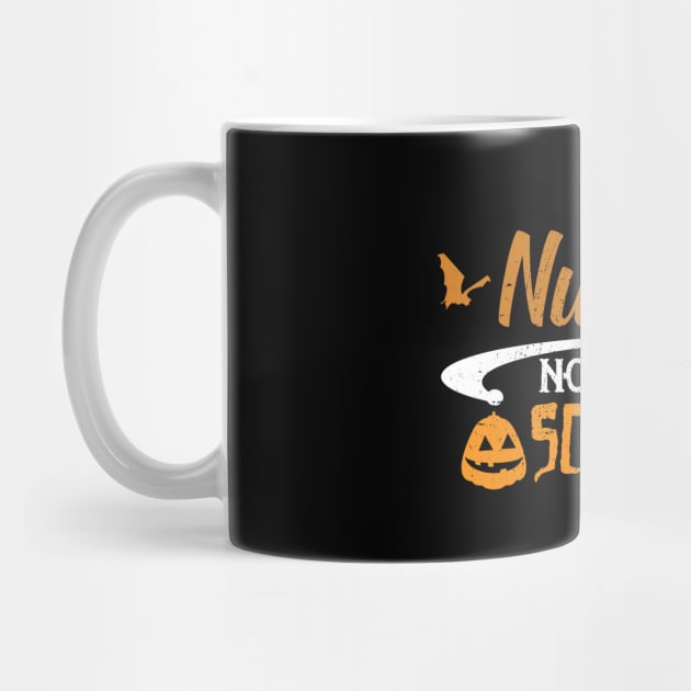 Nurse - I'm a nurse nothing scares me by KC Happy Shop